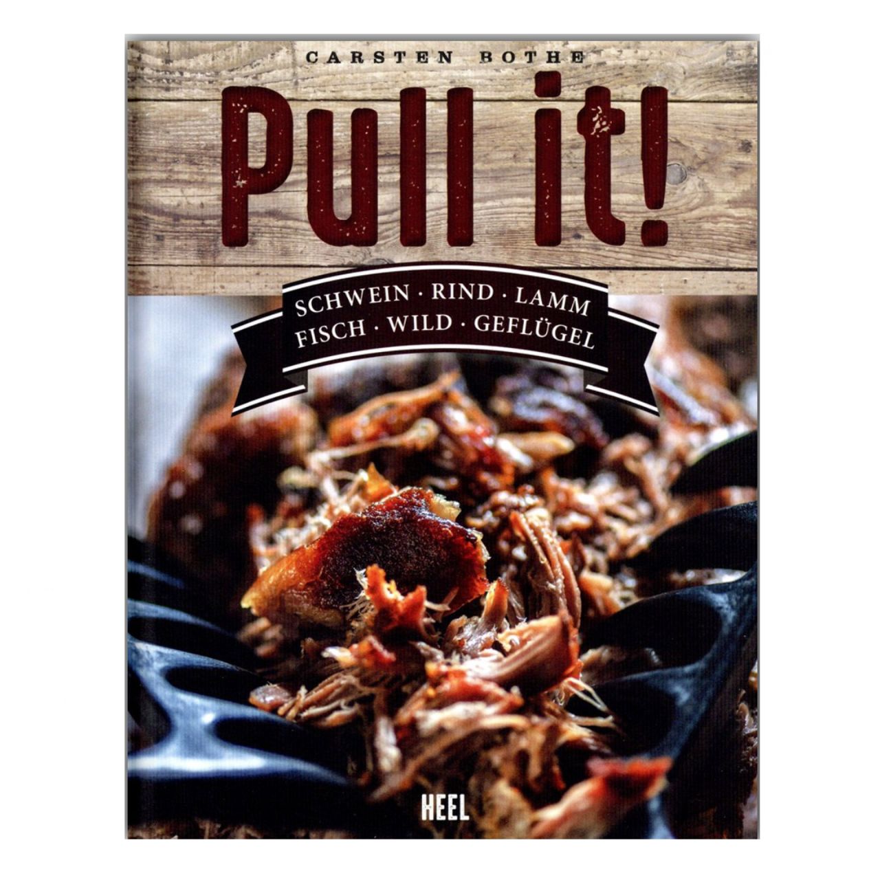 Pull it! Schwein, Rind, Lamm, Fisch, Wild...